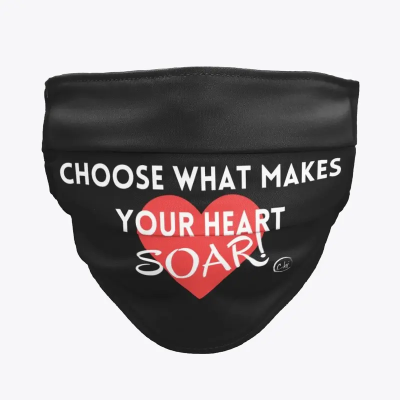 Choose What Makes Your Heart Soar in Bl